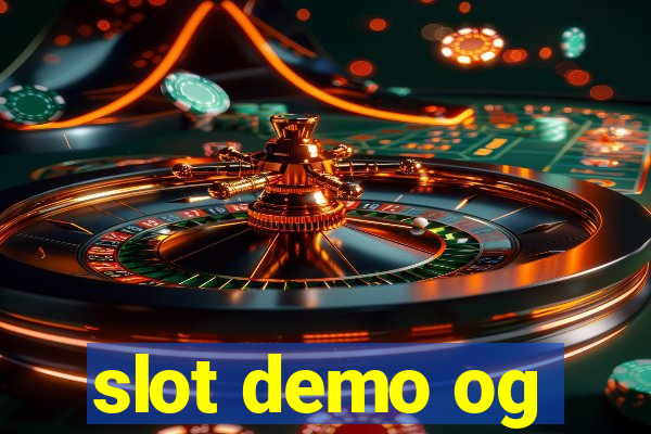 slot demo og