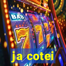 ja cotei