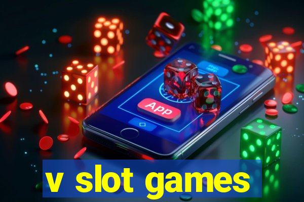 v slot games