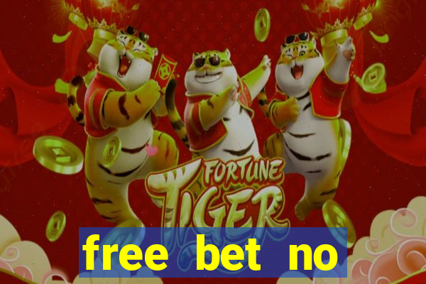 free bet no deposit casino