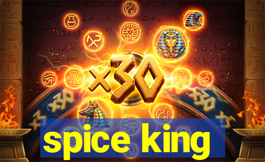 spice king