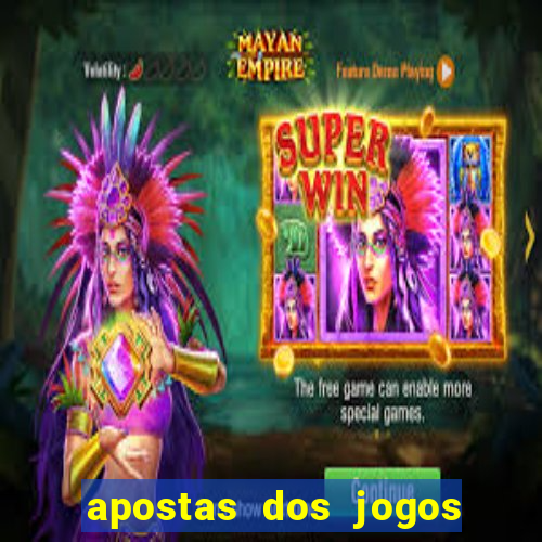 apostas dos jogos de hoje