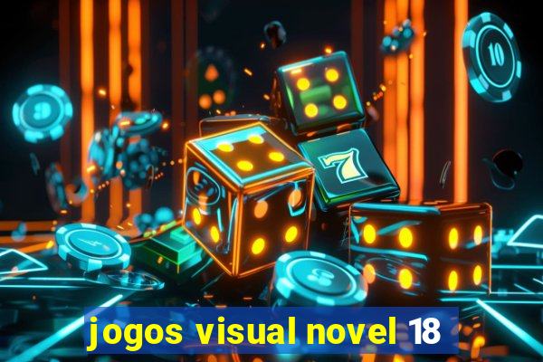 jogos visual novel 18