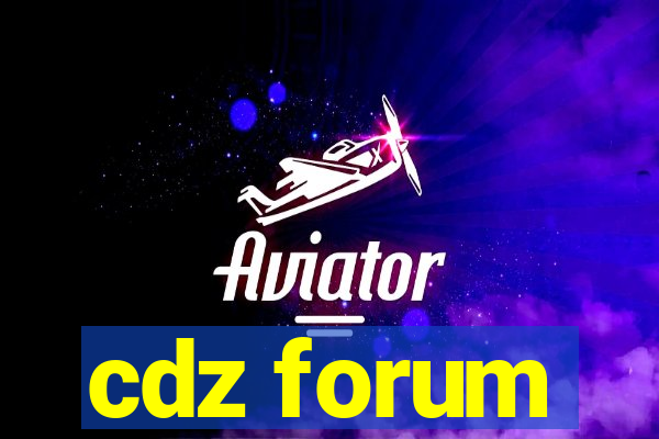 cdz forum