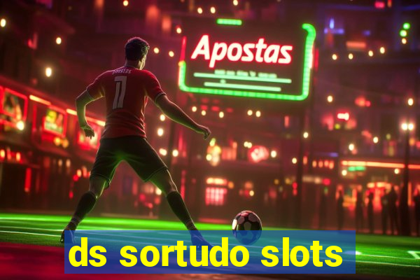 ds sortudo slots