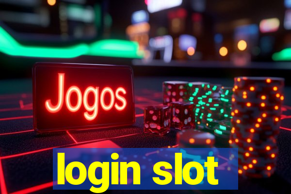 login slot