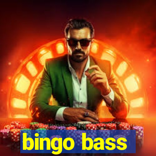 bingo bass