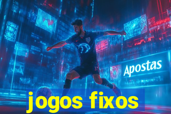 jogos fixos