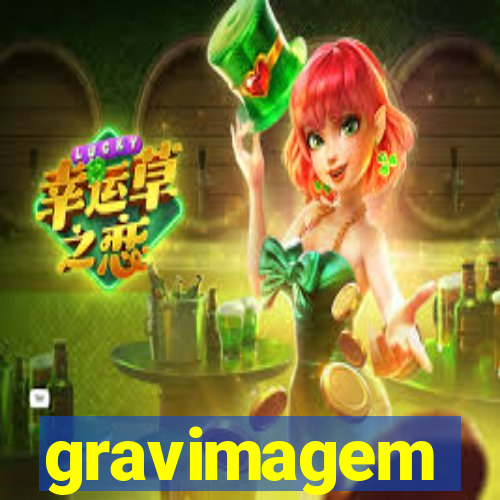 gravimagem