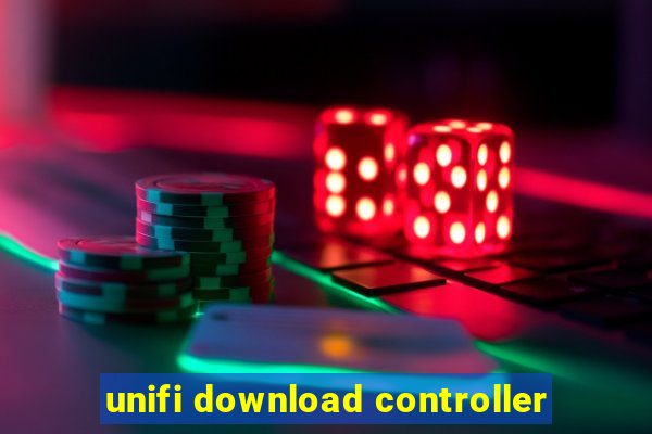 unifi download controller