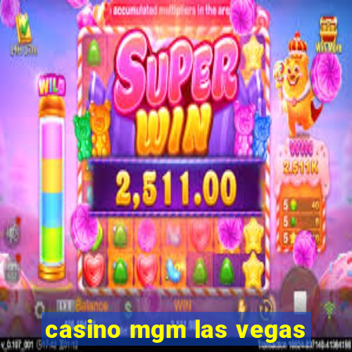 casino mgm las vegas