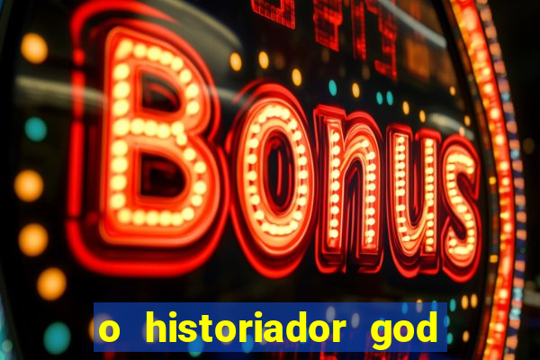 o historiador god of war