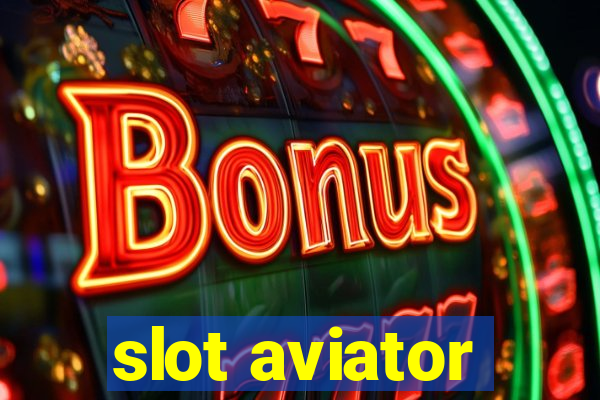 slot aviator