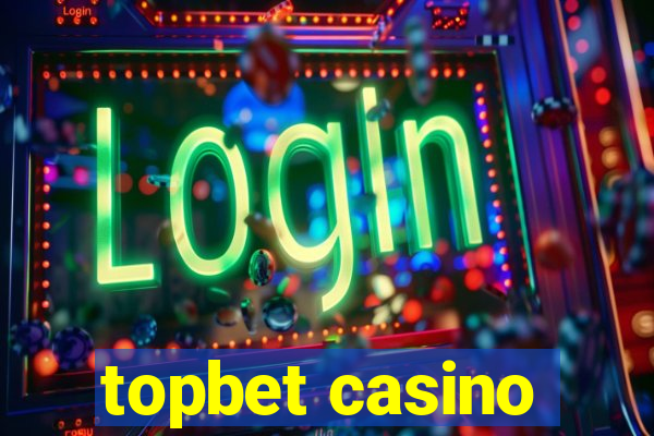 topbet casino