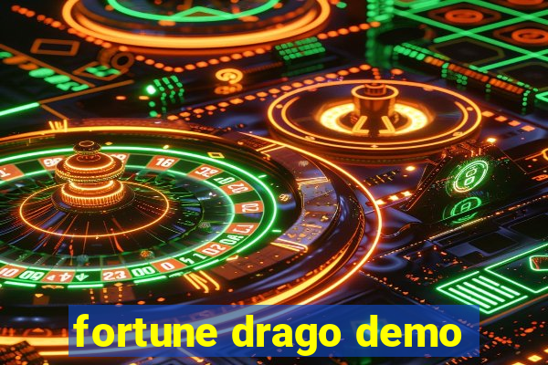 fortune drago demo