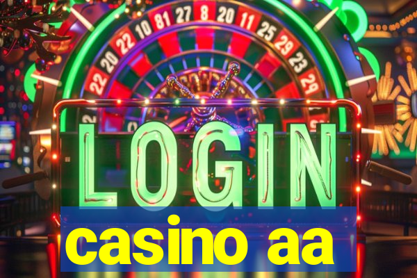 casino aa