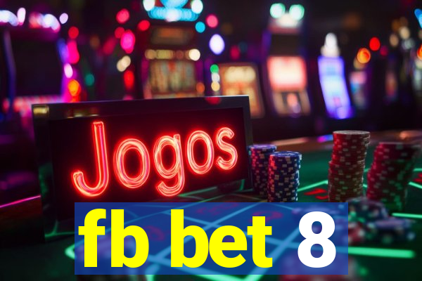 fb bet 8