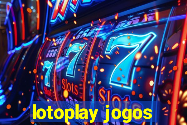 lotoplay jogos