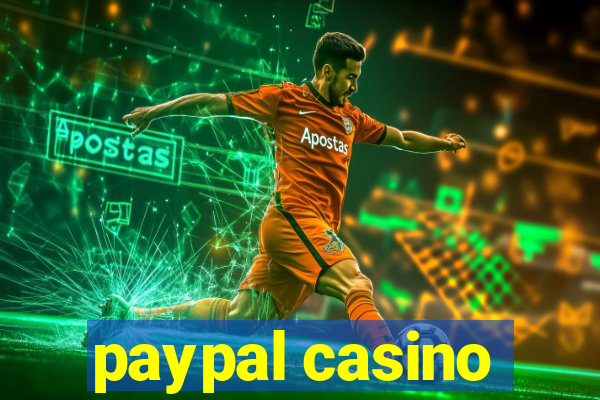 paypal casino