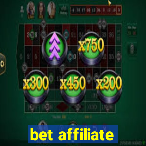 bet affiliate