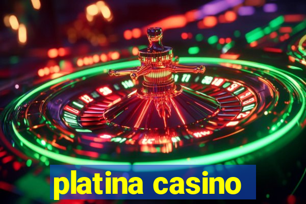 platina casino