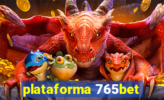 plataforma 765bet