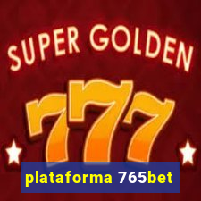 plataforma 765bet