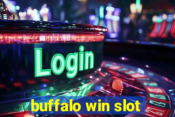 buffalo win slot