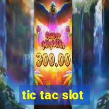 tic tac slot