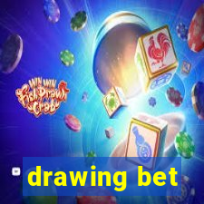 drawing bet