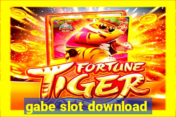 gabe slot download