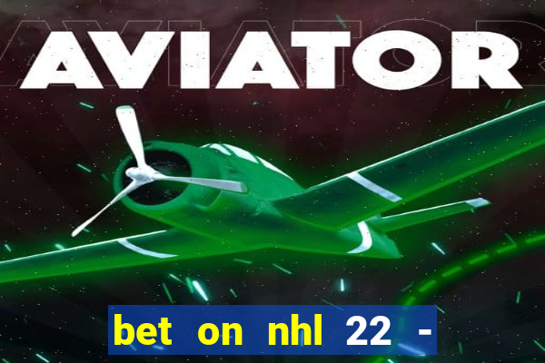 bet on nhl 22 - 23 l wynnbet