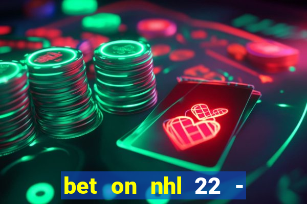 bet on nhl 22 - 23 l wynnbet