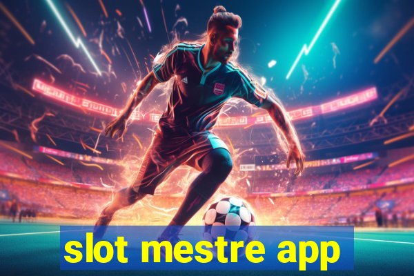 slot mestre app