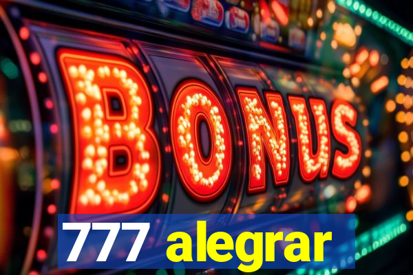 777 alegrar