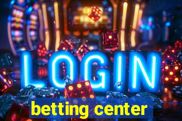 betting center