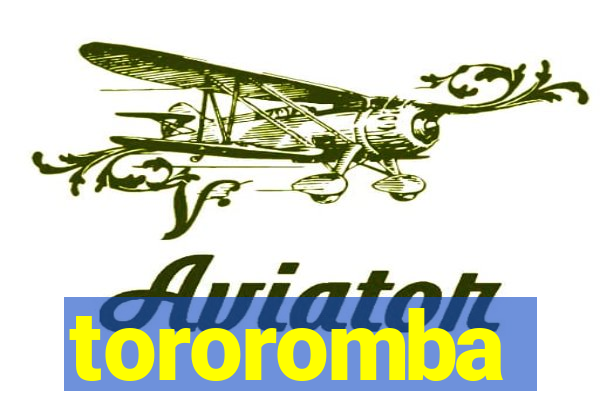 tororomba