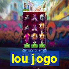 lou jogo