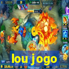 lou jogo