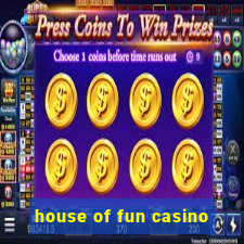 house of fun casino