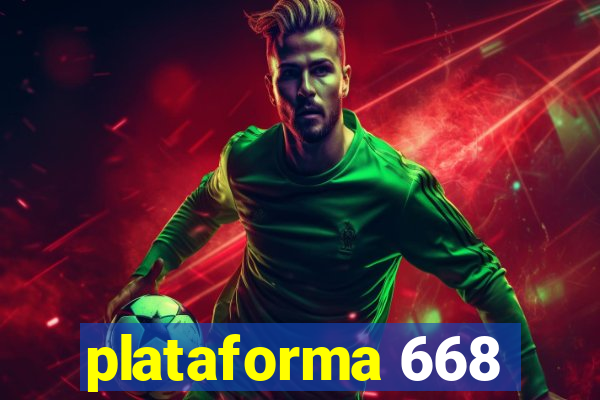 plataforma 668