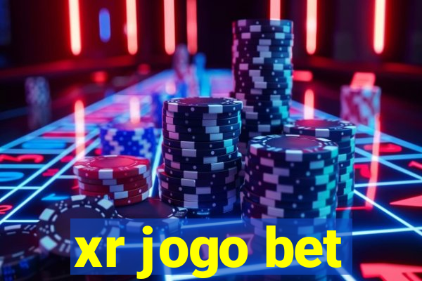 xr jogo bet