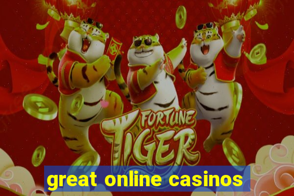 great online casinos