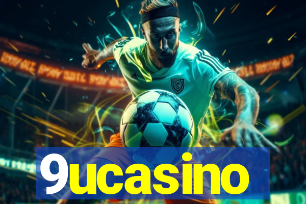 9ucasino