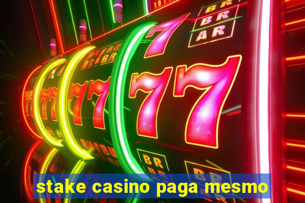 stake casino paga mesmo