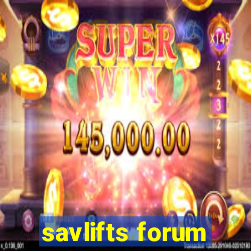 savlifts forum