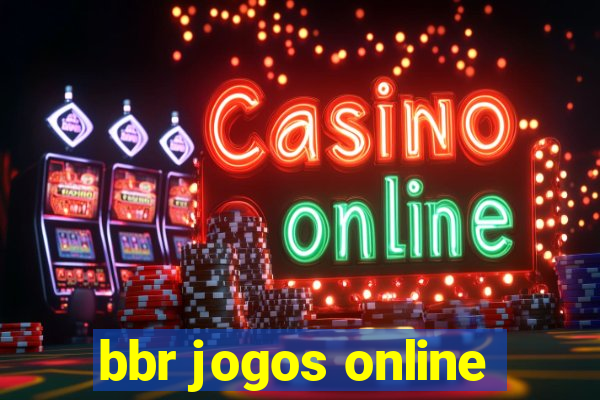 bbr jogos online