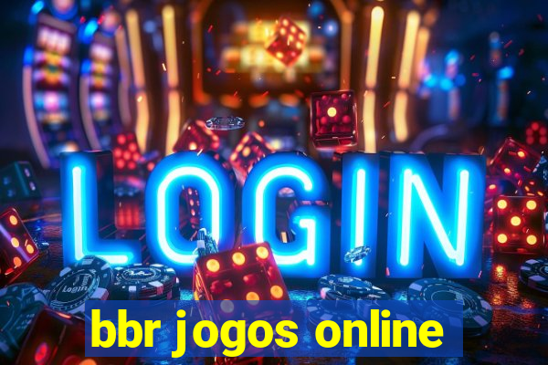 bbr jogos online