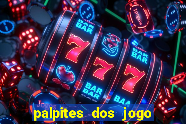 palpites dos jogo de hoje