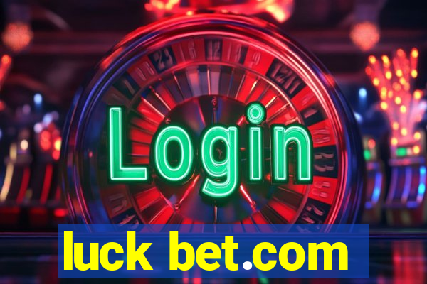 luck bet.com